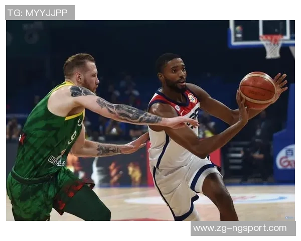 中国男篮与立陶宛精彩对决录像回放分析及比赛亮点解读 中国男篮与立陶宛精彩对决录像回放分析及比赛亮点解读